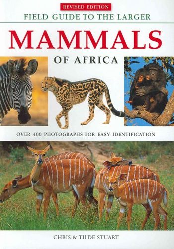 Field Guide to the Larger Mammals of Africafield 