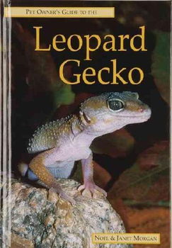 The Pet Owner's Guide to the Leopard Geckopet 