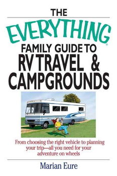 The Everything Family Guide To RV Travel And Campgroundseverything 