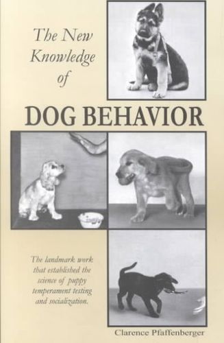 The New Knowledge of Dog Behaviorknowledge 