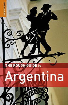 The Rough Guide to Argentinarough 