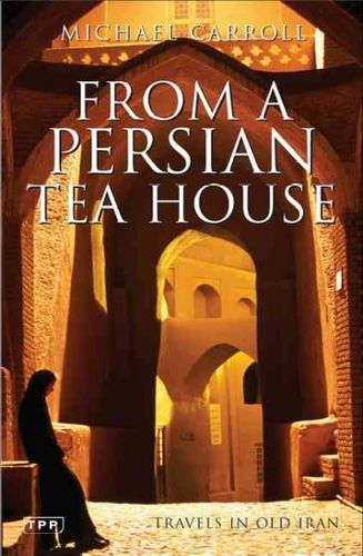 From a Persian Tea Housepersian 