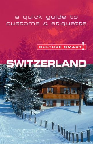 Culture Smart! Switzerlandculture 