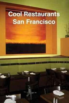 Cool Restaurants San Franciscorestaurants 