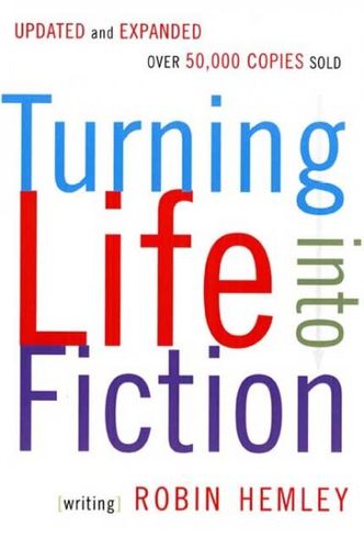 Turning Life into Fictionturning 