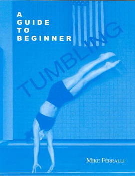 A Guide to Beginner Tumblingguide 