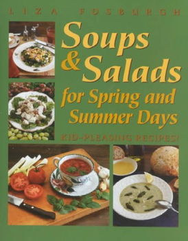 Soups & Salads for Spring and Summer Dayssoups 