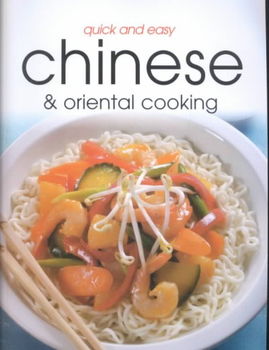 Quick and Easy Chinese & Oriental Cookingquick 