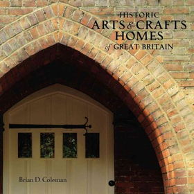 Historic Arts & Crafts Homes of Great Britainhistoric 