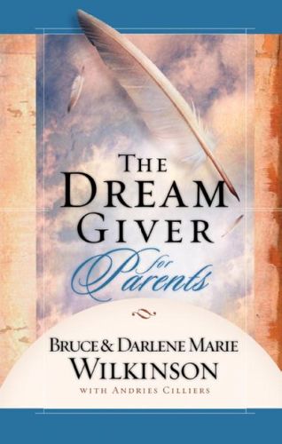 The Dream Giver For Parentsdream 