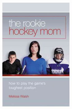 The Rookie Hockey Momrookie 