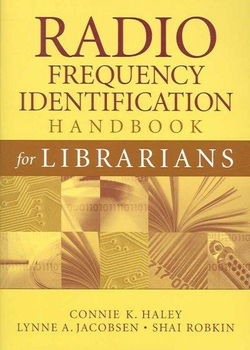 Radio Frequency Identification Handbook for Librariansradio 