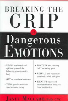 Breaking The Grip Of Dangerous Emotionsbreaking 