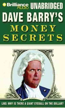 Dave Barry's Money Secretsdave 