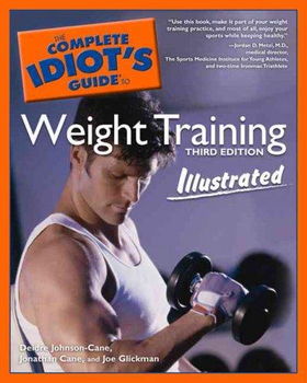 The Complete Idiot's Guide to Weight Trainingcomplete 