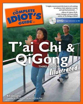 The Complete Idiot's Guide to T'ai Chi And Qigongcomplete 