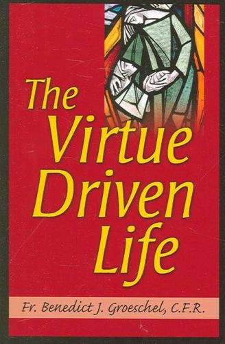 The Virtue Driven Lifevirtue 