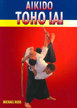 Aikido Toho Iaiaikido 