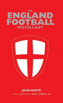 The England Football Miscellanyengland 