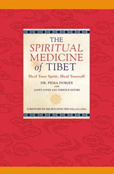 The Spiritual Medicine of Tibetspiritual 