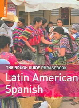 The Rough Guide Latin American Spanish Phrasebookrough 