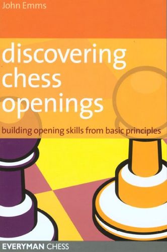 Discovering Chess Openingsdiscovering 