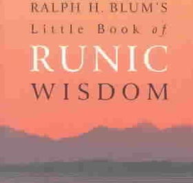 Ralph H. Blum's Little Book of Runic Wisdomwisdom 