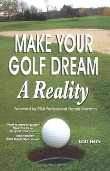 Make Your Golf Dream a Realitygolf 