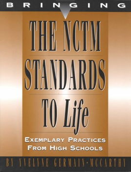 Bringing the Nctm Standards to Life