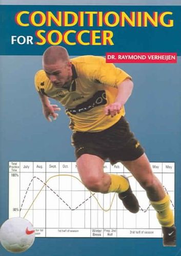 The Complete Handbook of Conditioning for Soccercomplete 