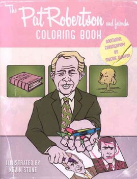 The Pat Robertson And Friends Coloring Bookpat 