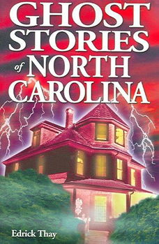 Ghost Stories of North Carolinaghost 