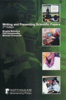 Writing and Presenting Scientific Paperswriting 