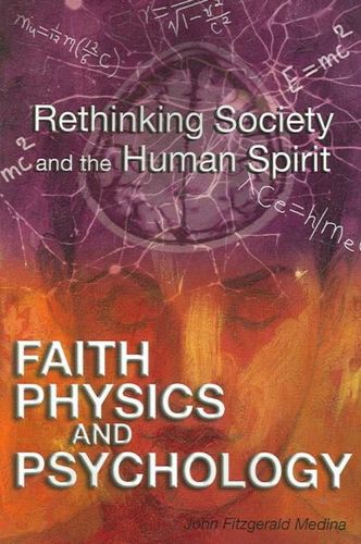 Faith, Physics, and Psychologyfaith 