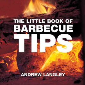 The Little Book of Barbecue Tipslittle 