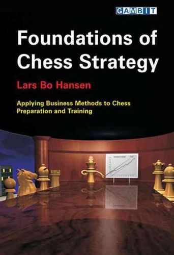 Foundations Of Chess Stragegyfoundations 