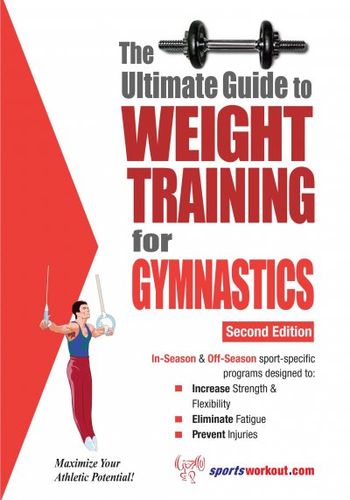 Ultimate Guide to Weight Training for Gymnasticsultimate 