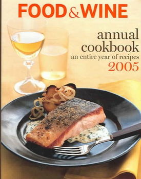 Food & Wine Annual Cookbook 2005food 