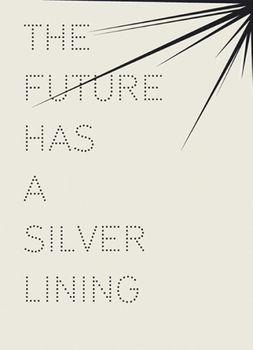 The Future Has a Silver Liningfuture 