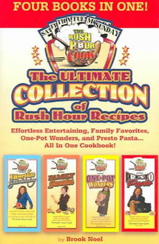 The Ultimate Rush Hour Recipe Collectionultimate 