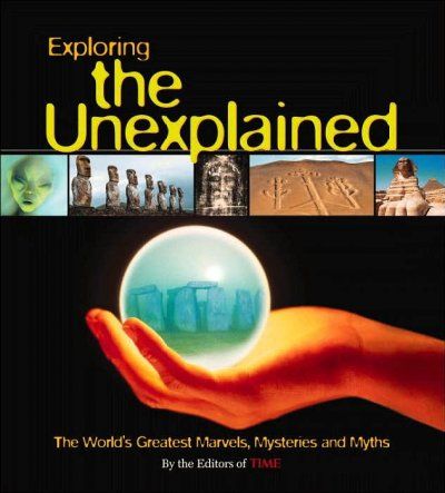 Exploring the Unexplainedexploring 