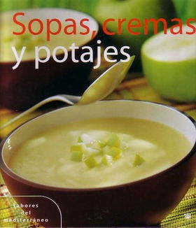 Sopas, Cremas Y Potajes/soups, Creams, And Hotpotssopas 