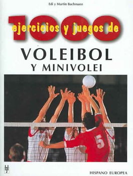 1000 ejercicios y juegos de voleibol y minivoleiejercicios 