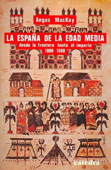 La Espana De La Edad Media/ Spain in the Middle Agesespana 