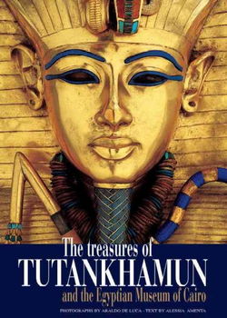 The Treasures Of Tutankhamun And The Egyptian Museum In Cairotreasures 