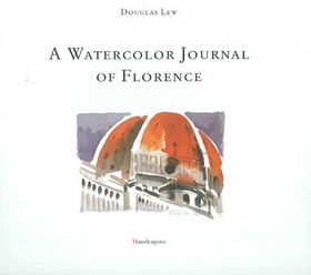 A Watercolor Journal Of Florencewatercolor 