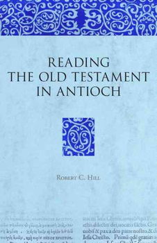 Reading the Old Testament in Antiochreading 