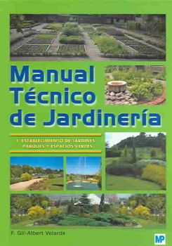 Manual Tecnico De Jardineria / Technical Manual of Gardeningmanual 