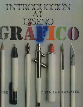 Introduccion al diseno grafico/ An Introduction to Graphic Designintroduccion 