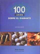 100 Anos Sobre El Diamante/100 Years of the Dimondanos 